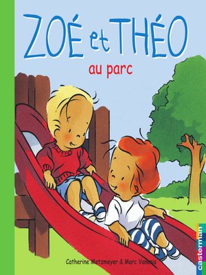 cover image of Zoé et Théo (Tome 18)--Zoé et Théo au parc